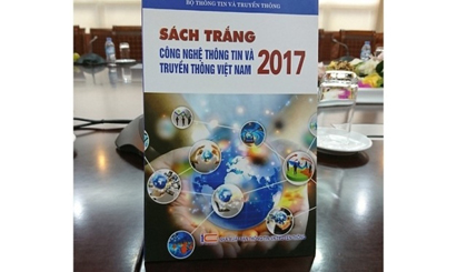 Vietnam ICT White Paper 2017 reflects ICT development in the country during the past two years. (Credit: ictnews.vn)