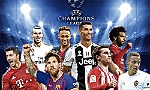 Champions League 2018/19: Thế lực cũ đối đầu làn sóng mới