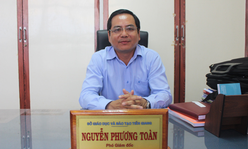 Phó Giám đốc Sở GD-ĐT Nguyễn Phương Toàn.
