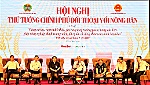 Thủ tướng Nguyễn Xuân Phúc chủ trì hội nghị đối thoại với nông dân lần thứ 3