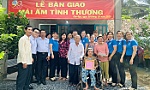 Bàn giao Mái ấm tình thương cho bà Nguyễn Thị Tuyết Mai