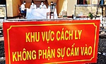 Tiền Giang: Cách ly các trường hợp có liên quan đến ca nhiễm tại TP. Hồ Chí Minh