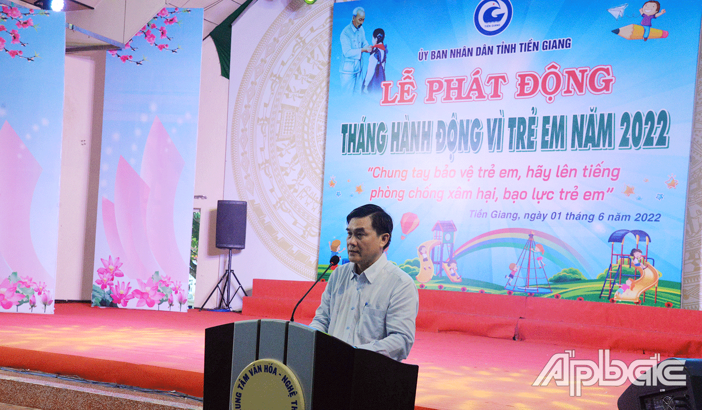Phó Chủ tịch UBND tỉnh Nguyễn Văn Mười yêu cầu các sở, ban, ngành, đoàn thể tỉnh, UBND các địa phương tổ chức Tháng hành động vì trẻ em thật chu đáo, thiết thực