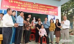 Trưởng Ban Tuyên giáo Trung ương trao nhà tình nghĩa tại huyện Tân Phú Đông