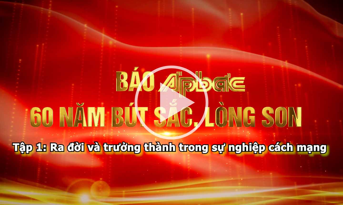 Tập 1: Ra đời và trưởng thành trong sự nghiệp cách mạng