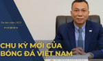 Chu kỳ mới của bóng đá Việt Nam