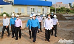 Khảo sát thực tế Dự án Thiết chế Công đoàn tại tỉnh Tiền Giang