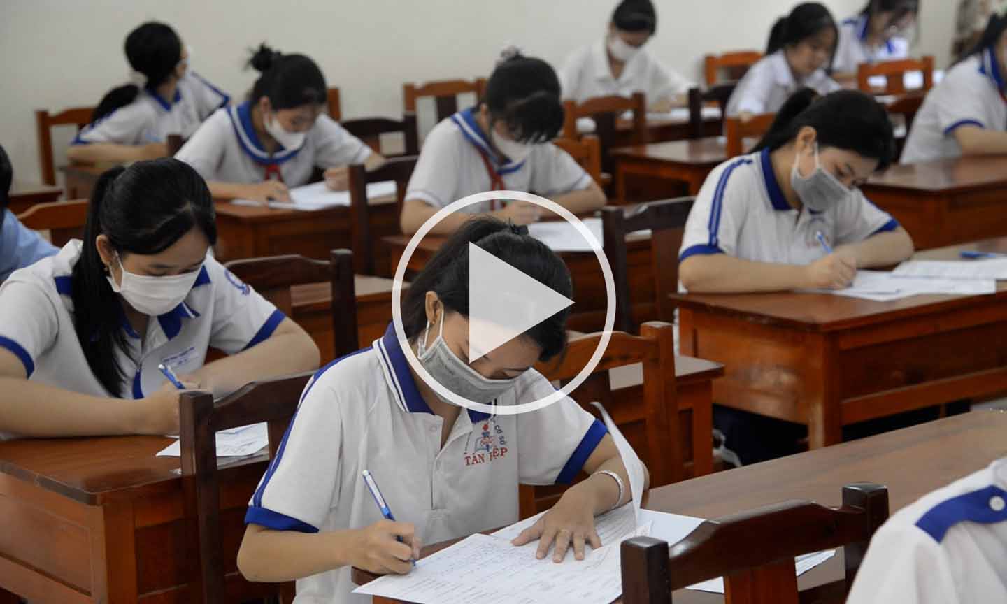 Tiền Giang: Kết thúc Kỳ thi tuyển sinh lớp 10 năm học 2023 - 2024
