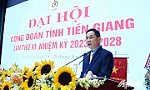 Đồng chí Lê Minh Hùng tái đắc cử Chủ tịch Liên đoàn Lao động tỉnh Tiền Giang khóa XI