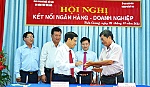 Kết nối giữa ngân hàng và doanh nghiệp