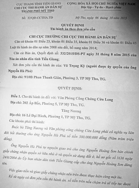 Quyết định Thi hành án của Chi cục Thi hành án dân sự TP. Mỹ Tho chưa được Văn phòng Công chứng Cửu Long và bà Tăng Nương thi hành.