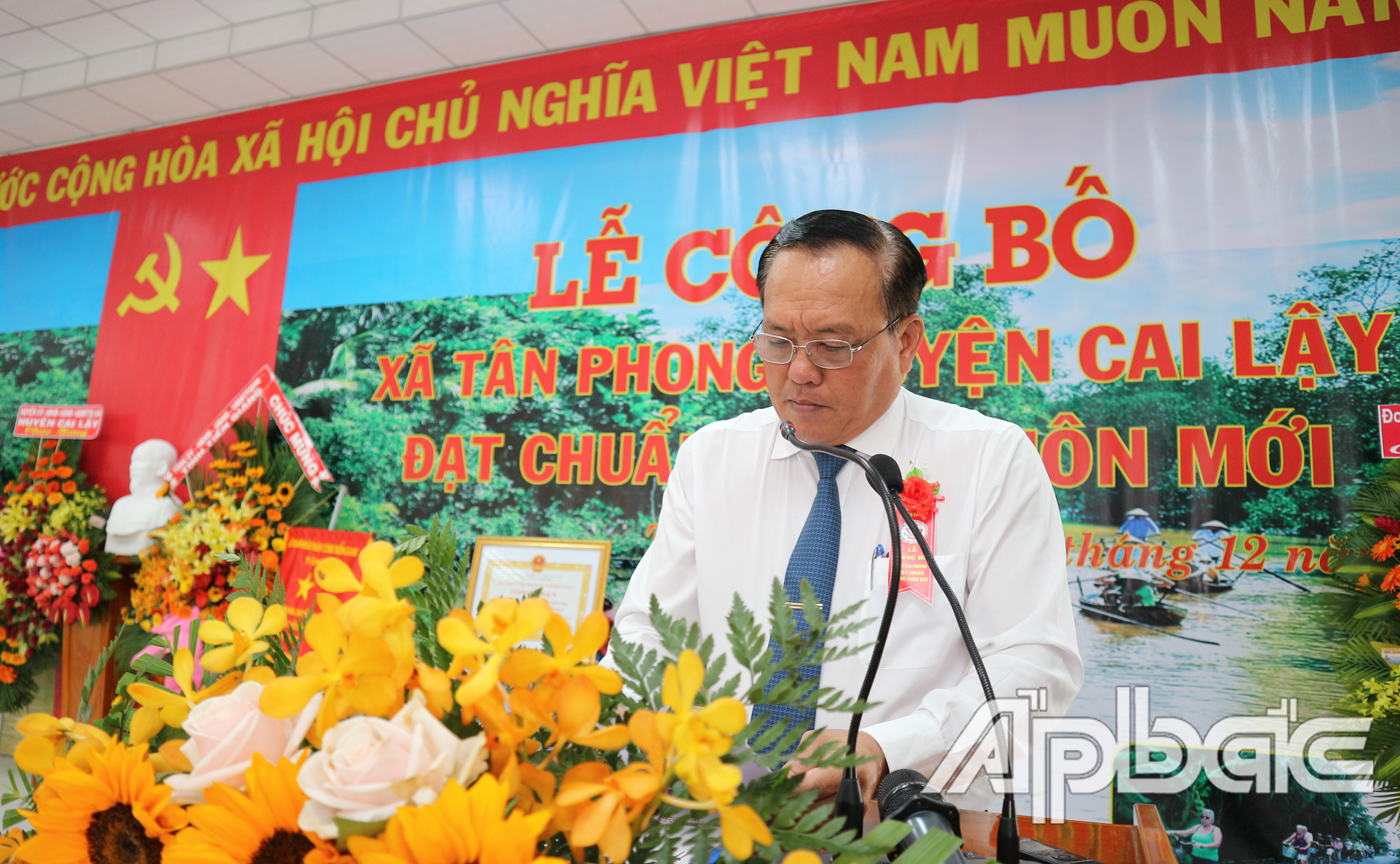 đồng chí Lê Văn Nghĩa Ủy viên Ban thường vụ Tỉnh ủy, Phó Chủ tịch UBND tỉnh Tiền Giang phát biểu chỉ đạo tại buổi lễ