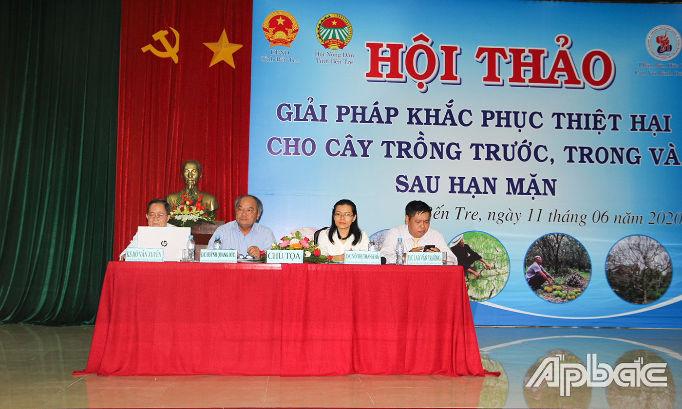 Chủ trì Hội thảo Giải pháp khắc phục thiệt hại cho cây trồng trước trong và sau hạn mặn năm 2020.