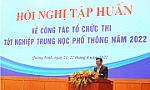 Đảm bảo những yếu tố tốt nhất cho kỳ thi tốt nghiệp THPT năm 2022