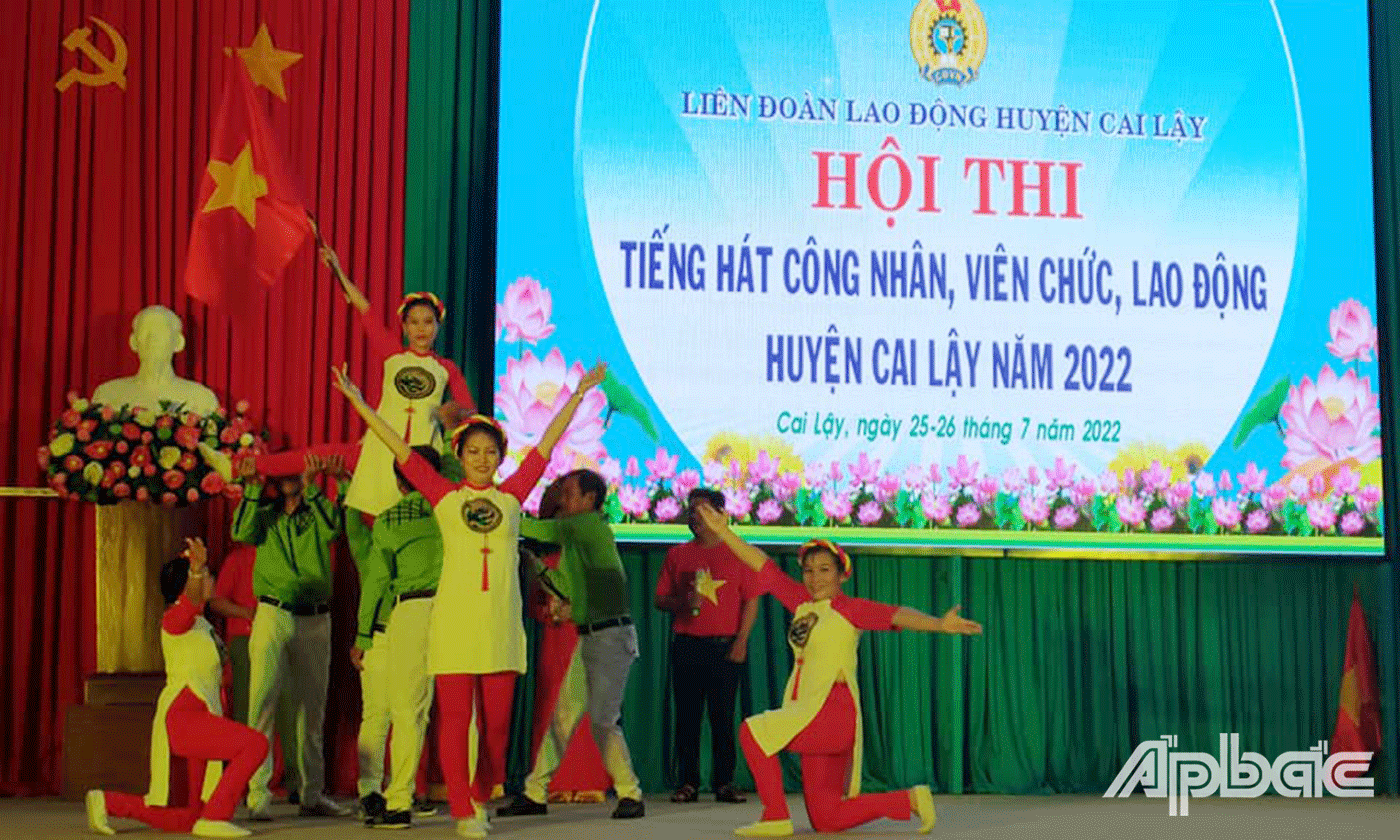LĐLĐ huyện Cai Lậy đã tổ chức hội thi Tiếng hát CNVCLĐ huyện Cai Lậy năm 2022 