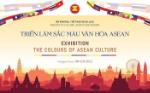 Exhibition to highlight colours of ASEAN culture