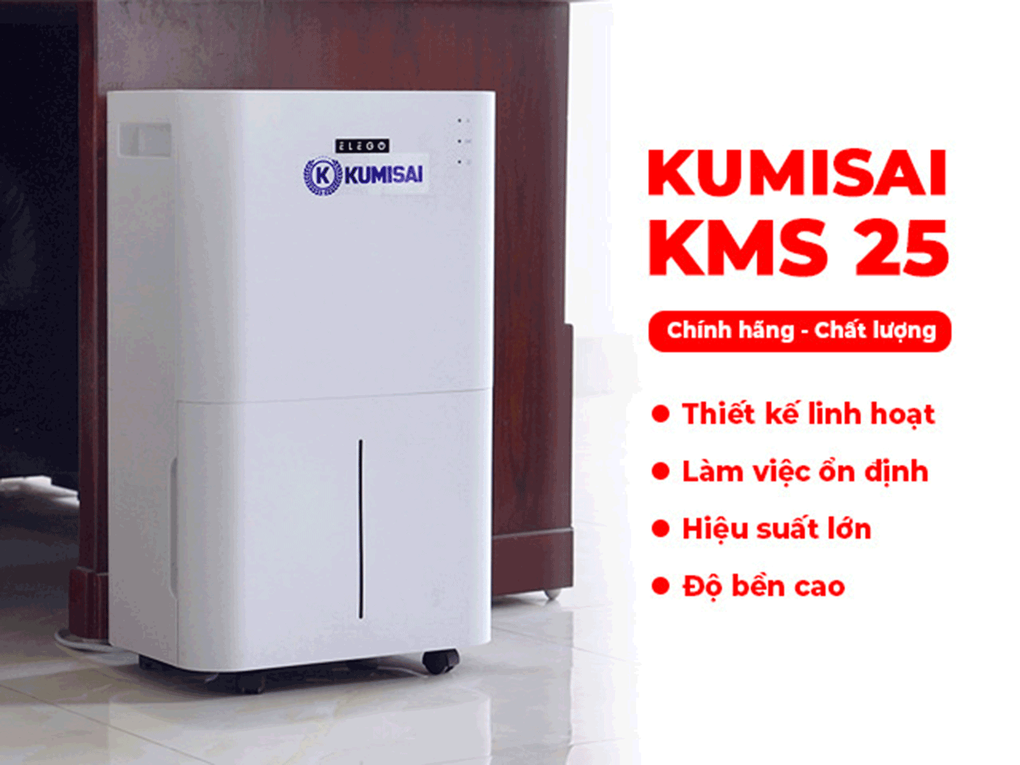 Máy hút ẩm Kumisai KMS 25 sở hữu nhiều ưu điểm nổi bật hút khách hàng.