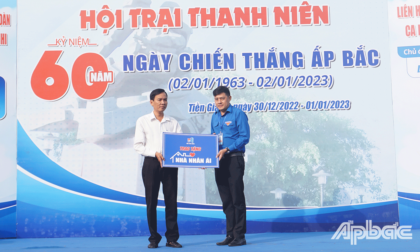 Tỉnh đoàn Tiền Giang trao tặng 1 căn nhà Nhân ái cho thanh niên có hoàn cảnh khó khăn về nhà ở