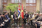 Đưa quan hệ hữu nghị đặc biệt Việt Nam - Cuba vào chiều sâu, hiệu quả