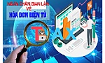 Ngăn chặn, xử lý thông tin rao bán hóa đơn điện tử trên không gian mạng