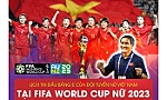 Lịch thi đấu đội tuyển nữ Việt Nam tại World Cup nữ 2023 mới nhất