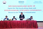 Hội thảo khoa học quốc tế 'Nguồn lực cho truyền thông chính sách'