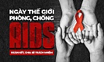 Ngày Thế giới phòng chống AIDS: Đánh dấu nhiều thành tựu và cảnh báo những thách thức mới