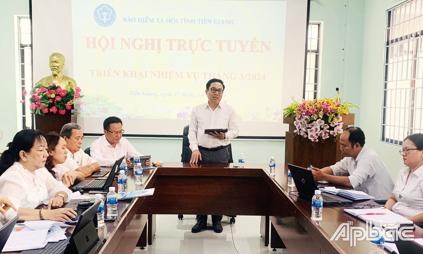 Giám đốc BHXH tỉnh Tiền Giang Võ Khánh Bình chỉ đạo quyết liệt công tác thu hồi tiền chậm đóng BHXH, BHYT, BHTN trong Hội nghị giao ban tháng 3-2024.