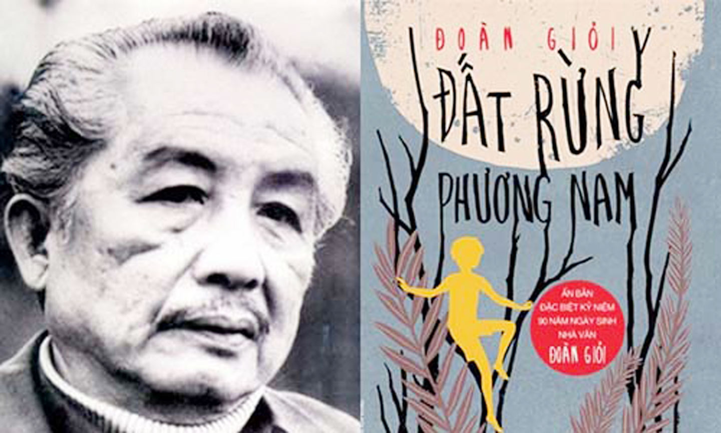 Nhà văn Đoàn Giỏi (1925 - 1989) với tác phẩm nổi tiếng “Đất rừng phương Nam”.