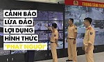 Cảnh báo thủ đoạn lừa đảo 