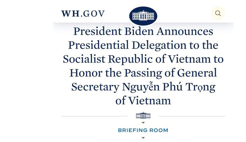 Nhà Trắng công bố Phái đoàn đại diện Tổng thống Hoa Kỳ sang Việt Nam viếng Tổng Bí thư Nguyễn Phú Trọng