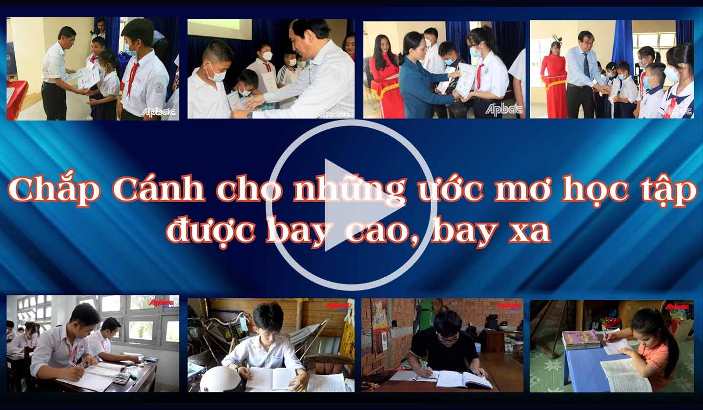 Chắp cánh cho những ước mơ học tập được bay cao, bay xa