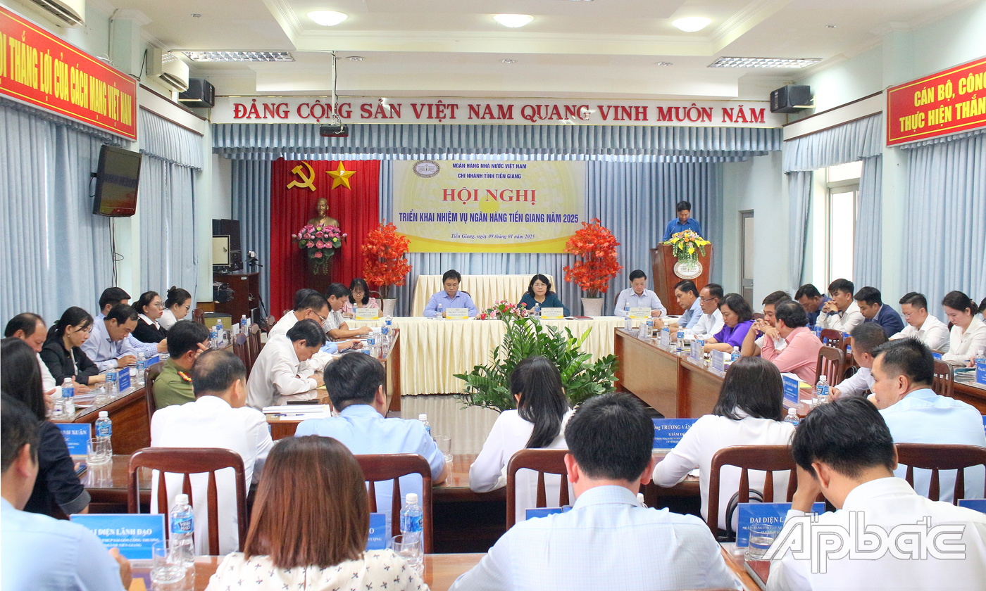 Tiền Giang: Triển khai nhiệm vụ ngân hàng năm 2025