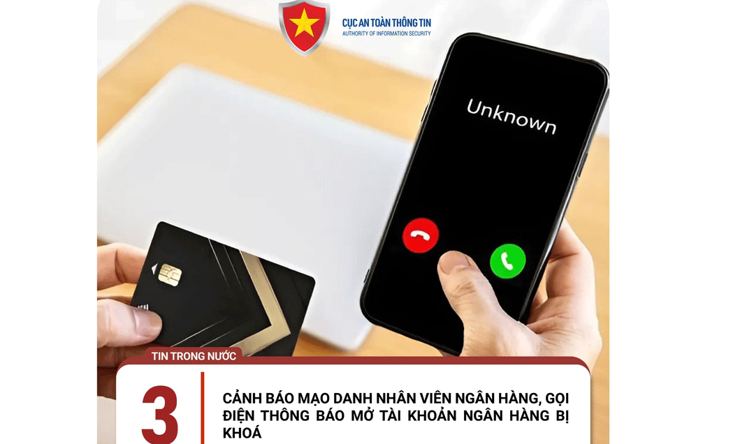 Cảnh báo mạo danh nhân viên ngân hàng, gọi điện thông báo mở tài khoản ngân hàng bị khóa.