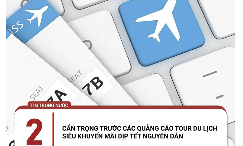 Cẩn trọng trước các quảng cáo tour du lịch siêu khuyến mãi dịp Tết Nguyên đán.