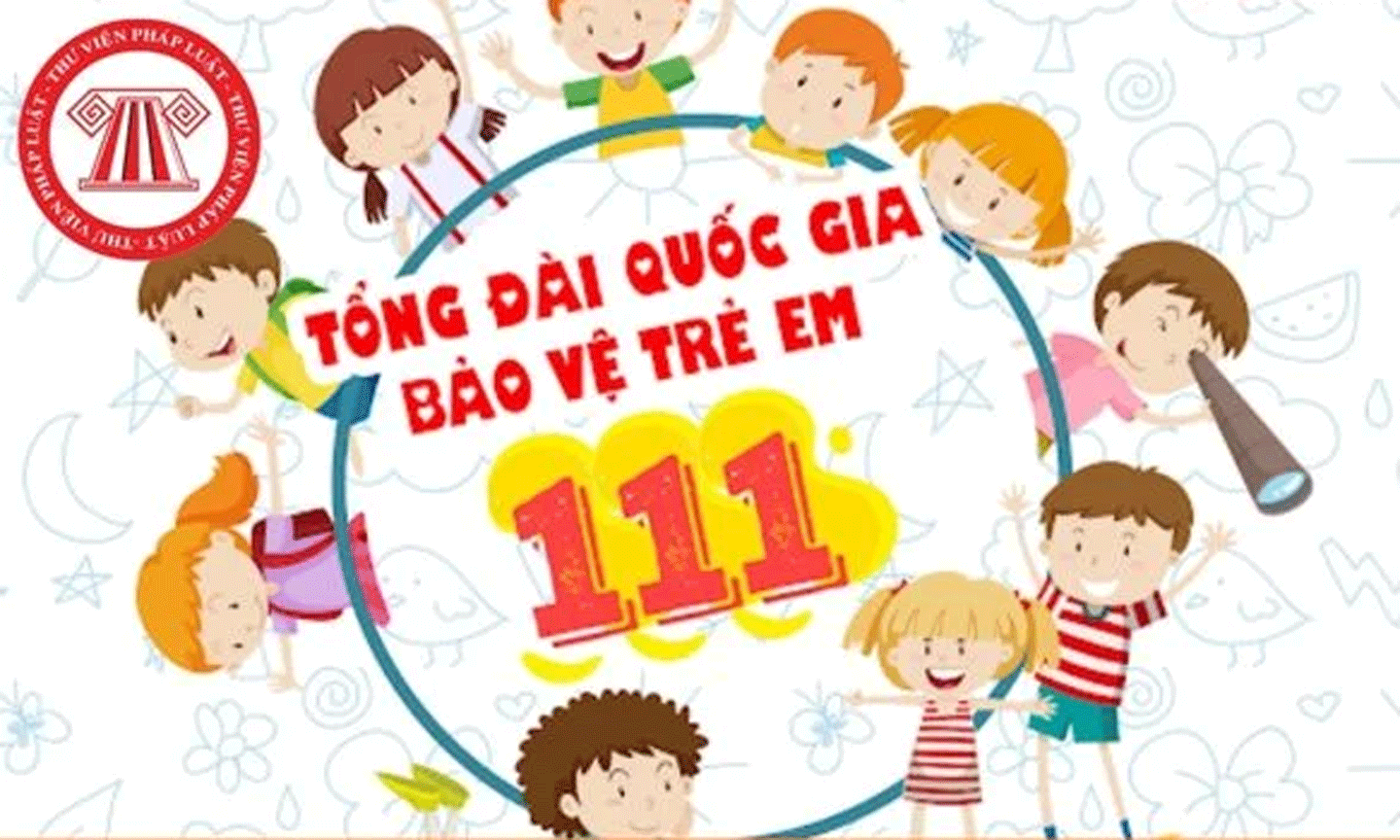 Tổng đài 111 xử lý thông tin, thông báo, tố giác nguy cơ, hành vi xâm hại trẻ em