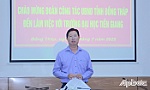 Đồng Tháp: Tháo gỡ khó khăn, hỗ trợ Trường Đại học Tiền Giang phát triển bền vững