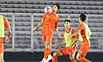Nhiều thử thách đang chờ đợi U23 Việt Nam